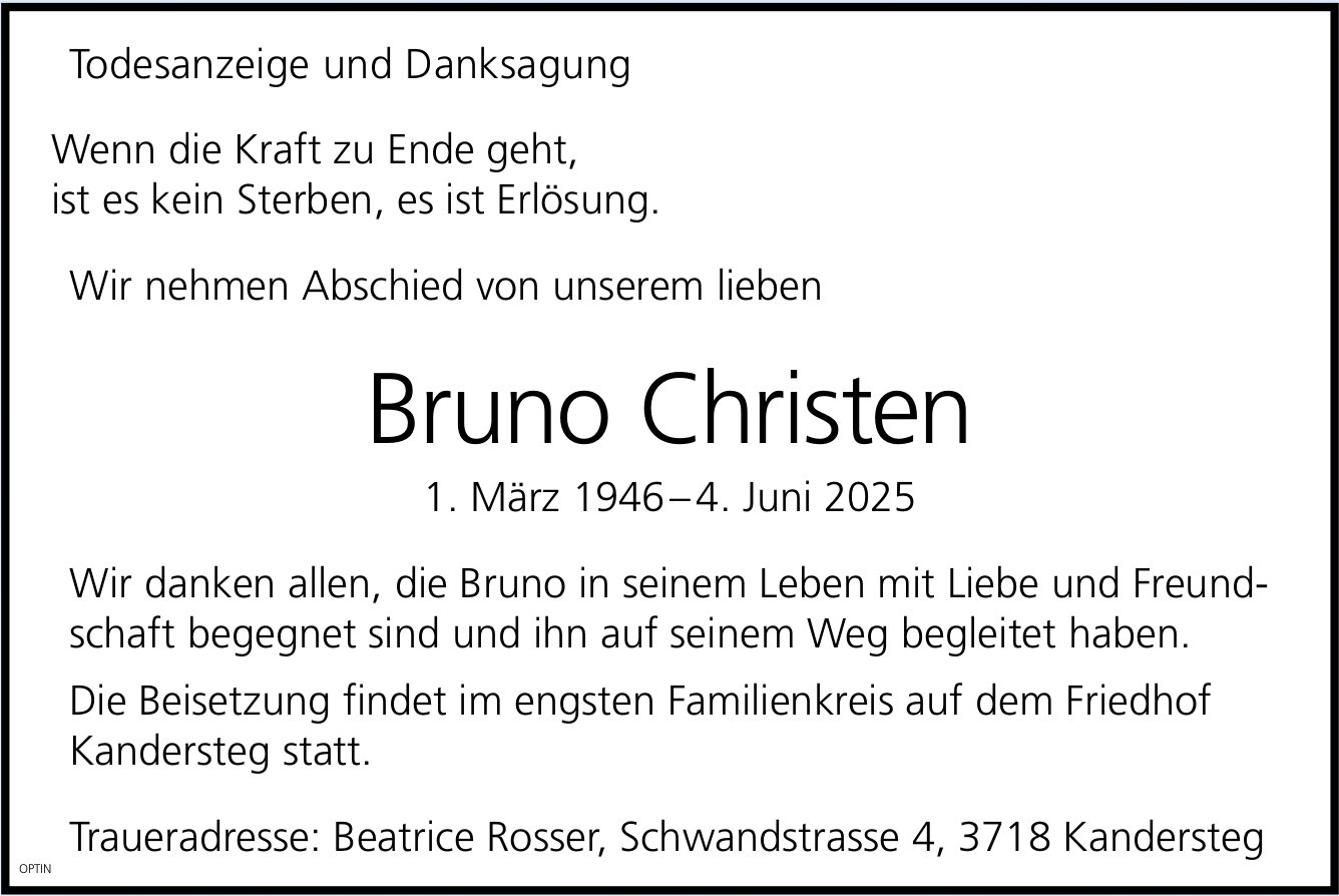 Bruno Christen, Juni 2025 / TA + DS
