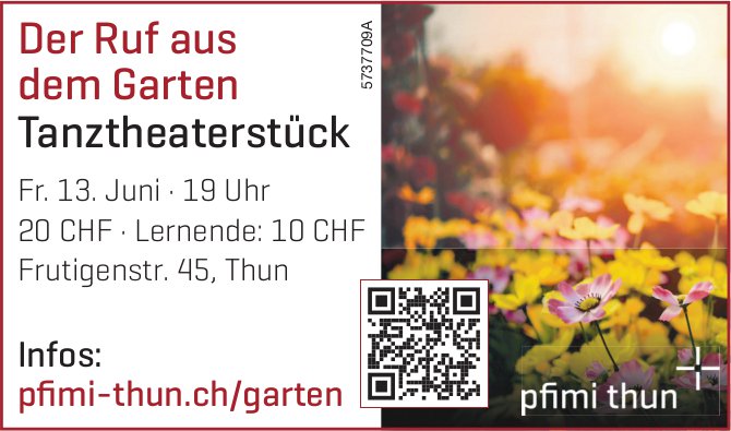 Der Ruf aus dem Garten, 13. Juni, Thun